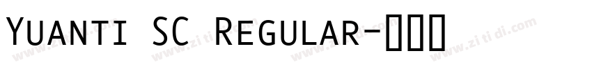 Yuanti SC Regular字体转换